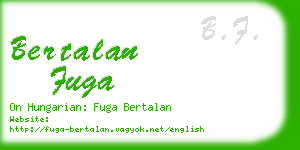 bertalan fuga business card